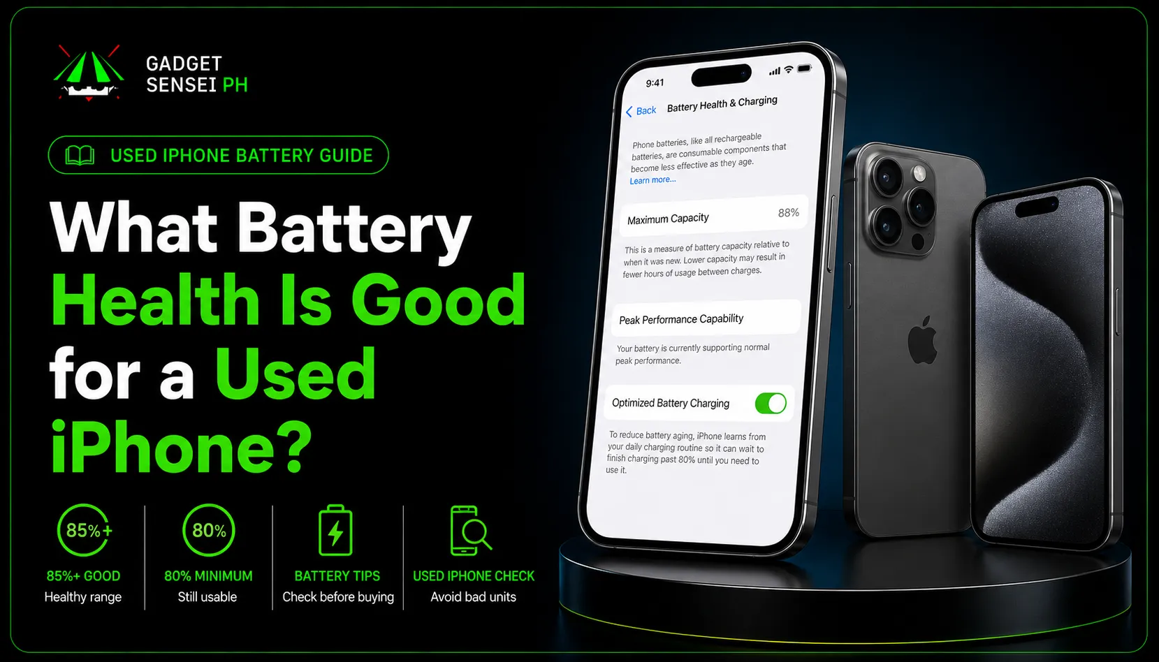 Best pre-owned iPhone battery health guide banner showing used iPhone battery health percentages, battery settings screen, and Gadget Sensei PH neon green tech design for used iPhone buyers in the Philippines.