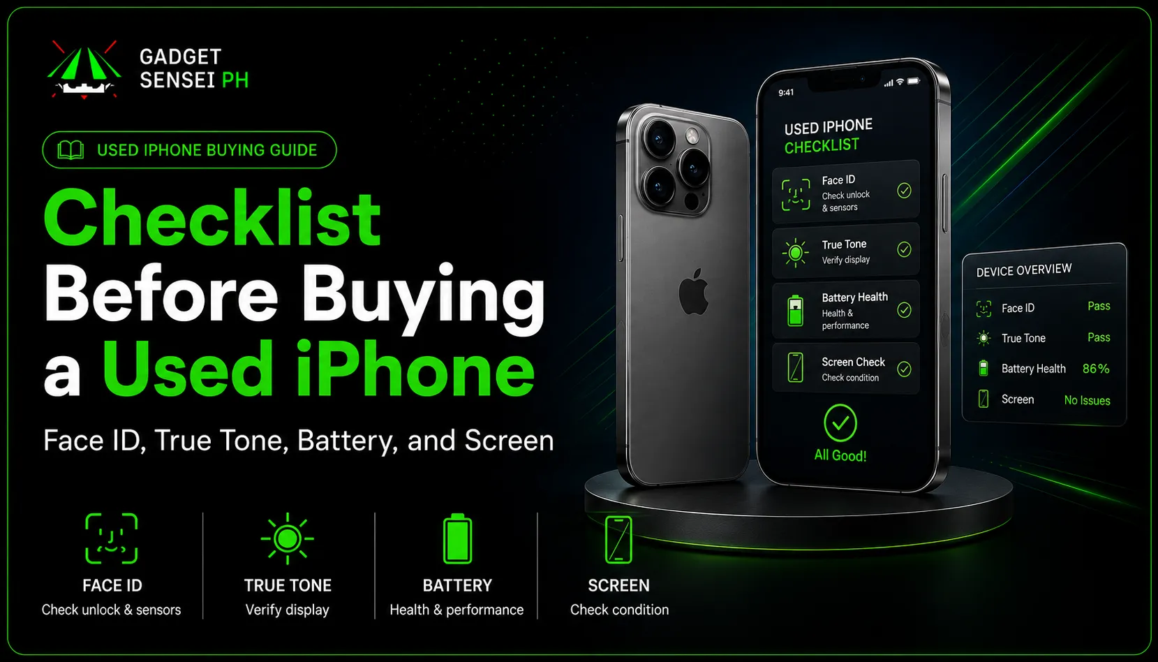 Used iPhone buying checklist banner showing Face ID, True Tone, battery health, and screen check tips before buying a second hand iPhone at Gadget Sensei PH.