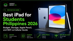 Best iPad for students Philippines 2026 guide showing iPad, Apple Pencil, keyboard, budget, storage, and WiFi vs Cellular buying tips.