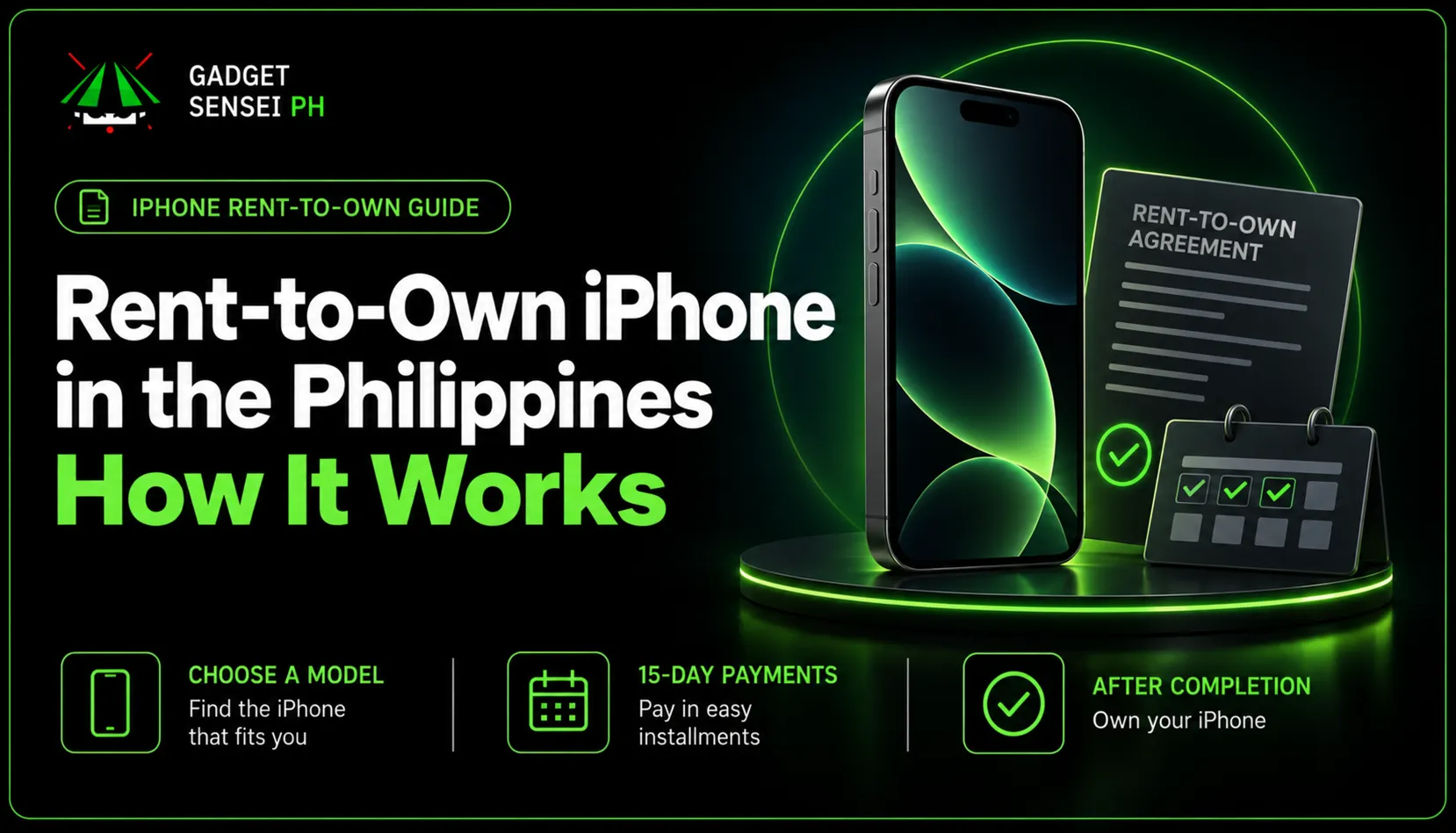 Gadget Sensei PH rent-to-own iPhone guide showing an iPhone, rental agreement, 15-day payments, and ownership after completing the plan.